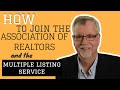 How to join the association of realtors and the multiple listing service