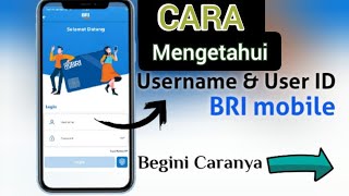 Cara mengetahui username Brimo & User Id Internet banking BRI