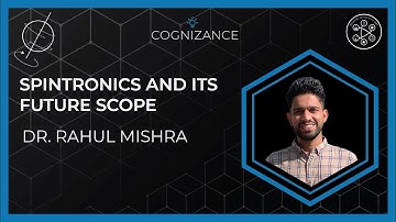 Spintronics and Its Future Scope | Rahul Mishra