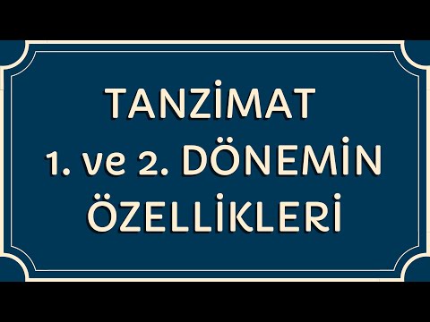 Edebiyatın Kamçısı | TANZİMAT 1. ve 2.  DÖNEMİN ÖZELLİKLERİ