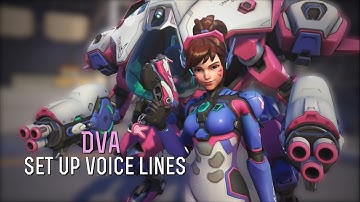 Dva’s Set Up Voice Lines