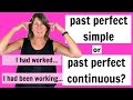 Present perfect simple or present perfect continuous?   I had worked or I had been working