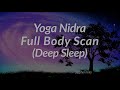 Yoga nidra full body scan for deep sleep