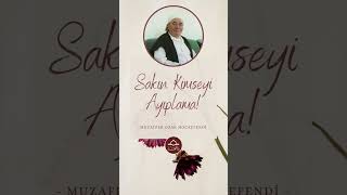 Sakın Kimseyi Ayıplama Muzaffer Ozak Hocaefendi