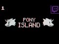 RockLeeSmile Live! - Pony Island (Part 1)