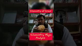 Chemistry of bread | short #chemistry #magic #analysis #bread #trending #foryou #facts #science