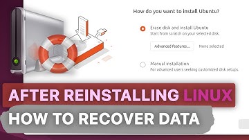 💡 Recover Data After Reinstalling Ubuntu, Mint, Debian – Linux Recovery Guide