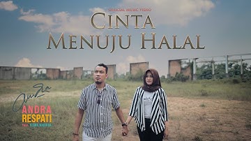 Andra Respati - CINTA MENUJU HALAL (Official Music Video)