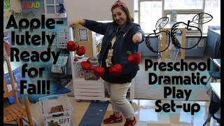 Apple-lutely Ready for Fall: Preschool Dramatic Play Set-up