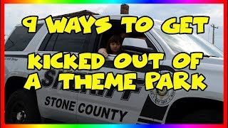 9 Ways to Get Kicked Out of a Theme Park - Ep 81 Confessions of a Theme Park Worker