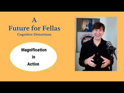 Cognitive Distortions: Magnification