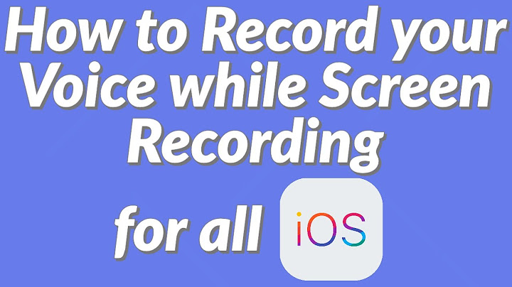 How to record your voice while screen recording on iphone