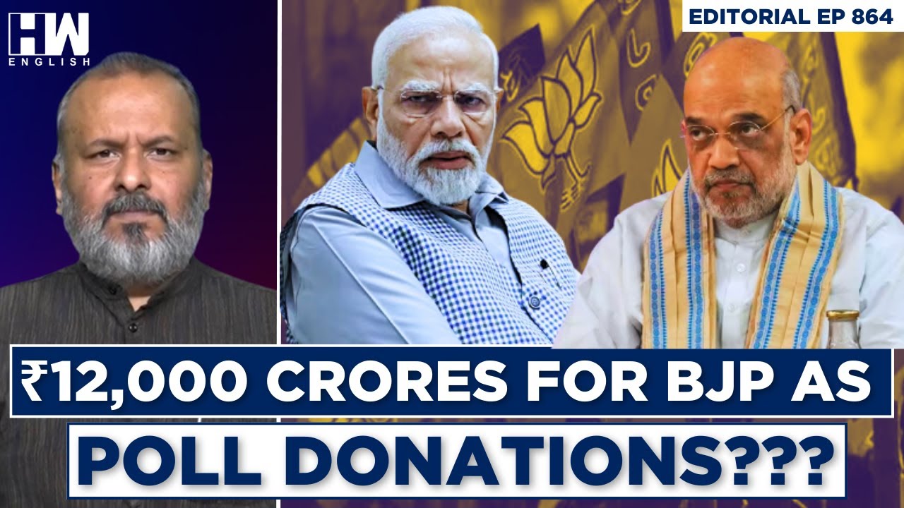 Editorial With Sujit Nair | Electoral Bonds, Trust, Other Donations ...