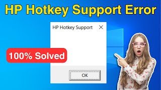 how to fix hp hotkey support blank pop-up windows 11/10 | hp hotkey support blank popup problem