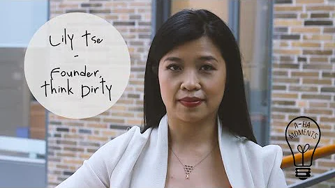 My Aha Moment with Lily Tse of Think Dirty #MaRSaha