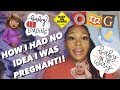 I DIDN’T KNOW I WAS PREGNANT!!! (FOR 7 MONTHS!!) KNOW THE SIGNS AND SYMPTOMS! + STORY TIME