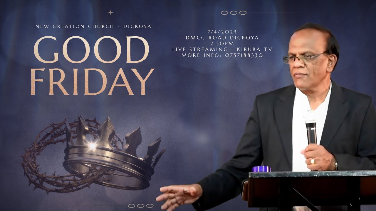 GOOD FRIDAY Online  Service | Maniam Jesudason  | New Creation church Srilanka | Kiruba Tv