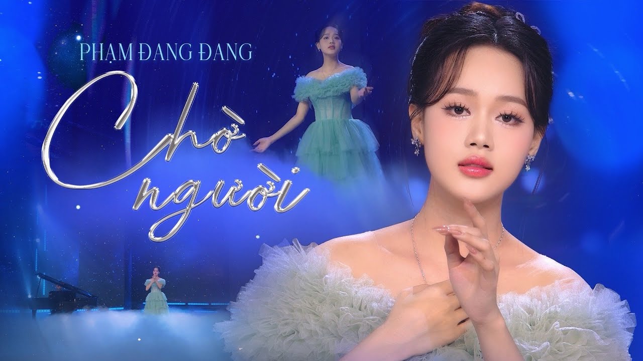 Chờ Người ( ST khánh Băng ) - Phạm Đang Đang ( Quán Quân Đánh Thức Đam Mê )