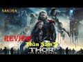 REVIEW PHIM THẦN SẤM 2 || THẾ GIỚI BÓNG TỐI || THOR 2: THE DARK WORLD || SAKURA REVIEW