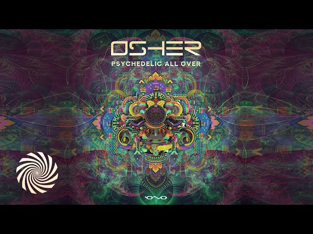 Osher - Psychedelic All Over