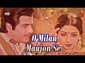 Miniature de la vidéo de la chanson O Milan Maujon Se Maujon Ka