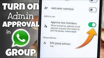 How to Turn On Admin Approval in WhatsApp Group