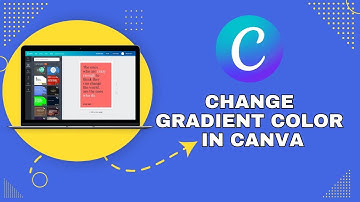 How to Change Gradient Colors in Canva 2024?