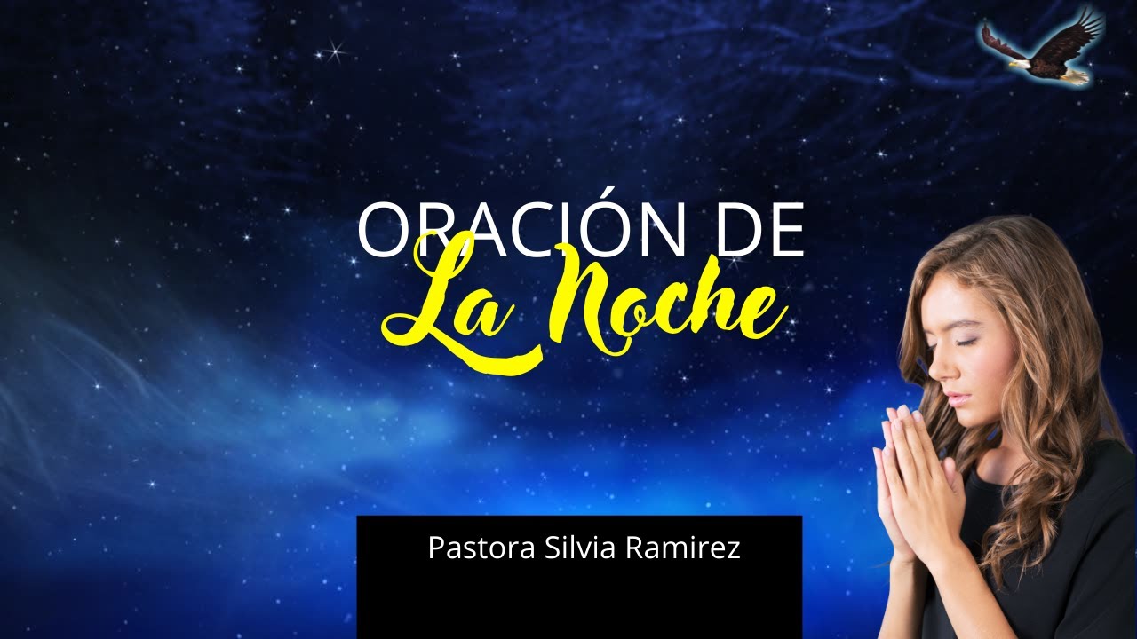 🦅 ORACION DE LA NOCHE / DORMIR TRANQUILO - YouTube