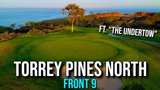 THE TOUGHEST 3 HOLES on TOUR?! | Torrey Pines North Course FRONT 9 Course Vlog with Flyovers