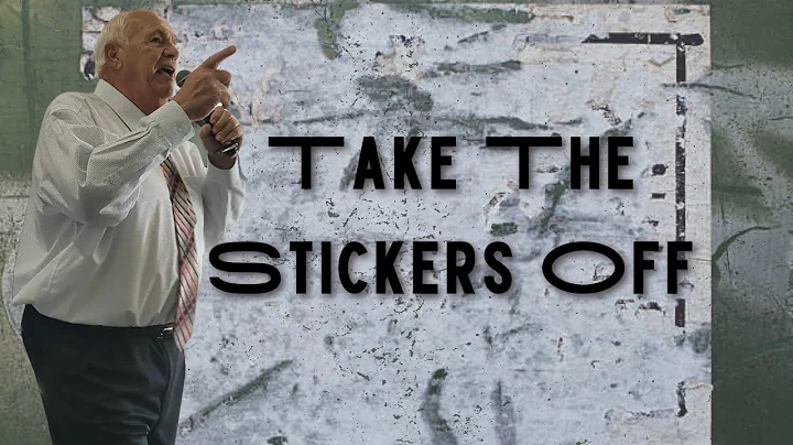 Take The Stickers Off | Rev. Kenneth Pate | Sunday...