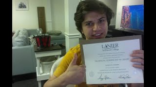 I Got a Certificate from Lanier Tech!!
