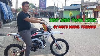 TEST RIDE MOTOR CROS RAKITAN 2023 SY MOTO 125cc