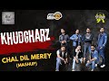 Khudgharzofficial  chal dil meray mashup  studio 91  fm91
