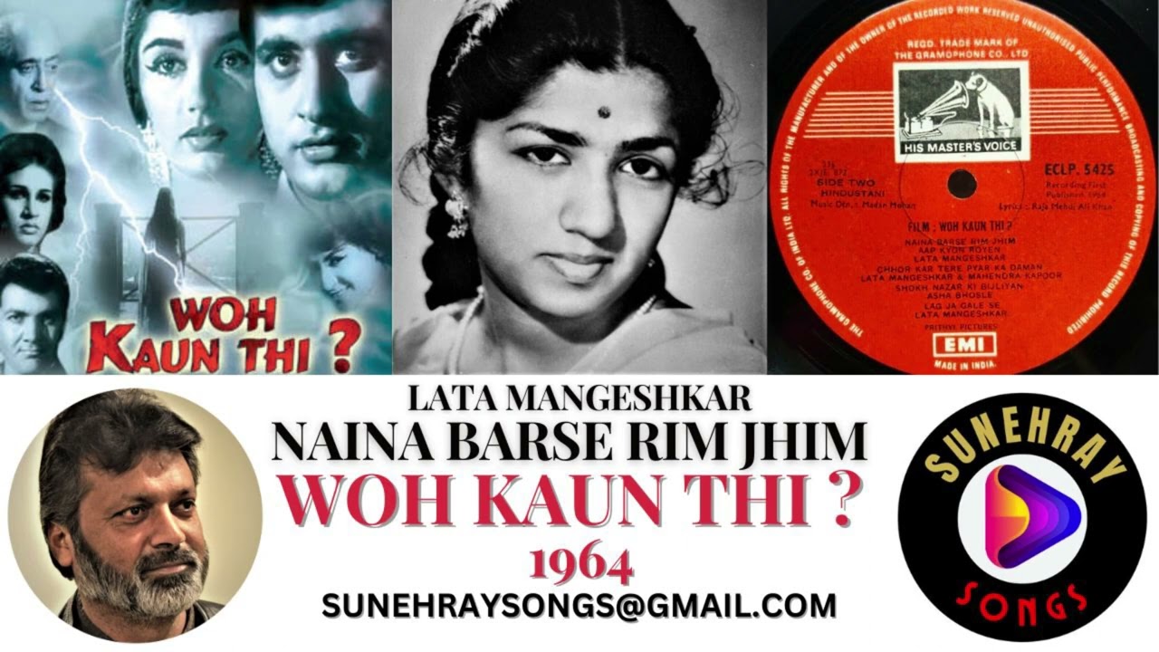 NAINA BARSE RIM JHIM  LATA MANGESHKAR  WOH KAUN THI   1964