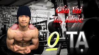 Các bài tập cầu vai tại nhà không cần dụng cụ (Tác dụng lên cả 2 cơ cầu vai trên và dưới)