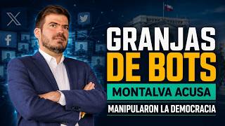 🔴 MONTALVA REVEALS OFFENSIVE AGAINST BOT FARMS: THEY MANIPULATED OUR DEMOCRACY