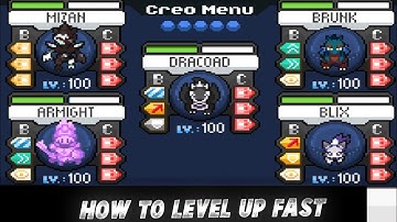 EvoCreo how To Level Up Fast