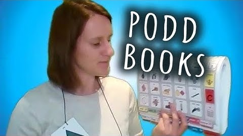 Beginners Guide to Using a PODD Book