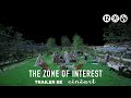 The zone of interest jonathan glazer  trailer be  release 31012024