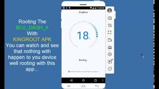 HOW TO ROOT BLU DASH X WITH KINGROOT APK screenshot 5