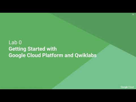 Getting Started with Qwiklabs - Google Cloud Platform Big Data and Machine Learning Fundamentals #3