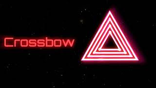 Download lagu instrumental - Crossbow [VISUALIZER RELEASE]