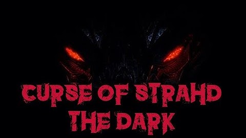 Curse of Strahd-The Dark (Roll20 Version)
