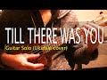 Till There Was You - The Beatles (Guitar Solo / Ukulele Cover)