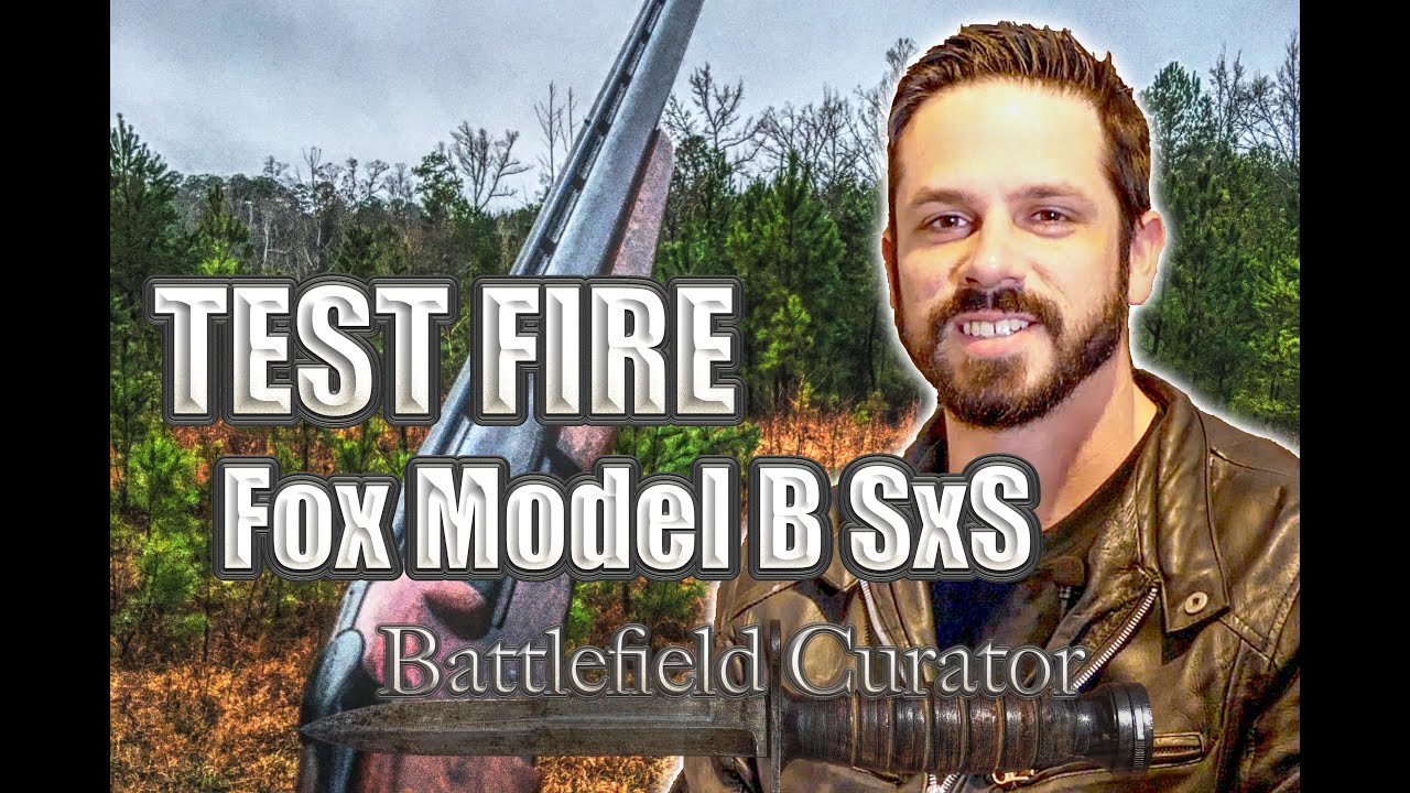 Test Fire: Fox Model B 20GA "Coach Gun"
