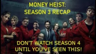 Money Heist Season 3 Recap (English) Casa de Papel | Quick Summary