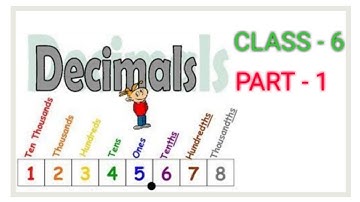 Class - 6 | Decimal Forms | Part - 1