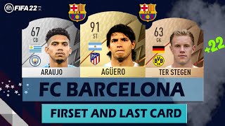 FIFA 22 | FC BARCELONA ? FIRSET AND LAST FUT CARD ? FT . ARAUJO . AGUERO . TER STEGEN MORE