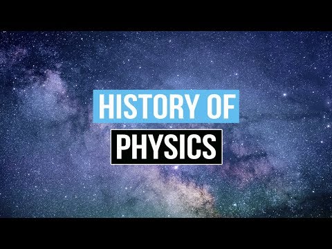 تاریخچه فیزیک و کاربردهای آن