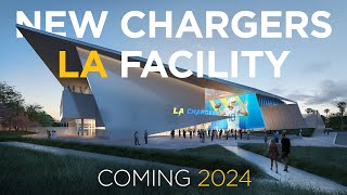 Announcing A New Facility in El Segundo Coming in 2024 | LA Chargers